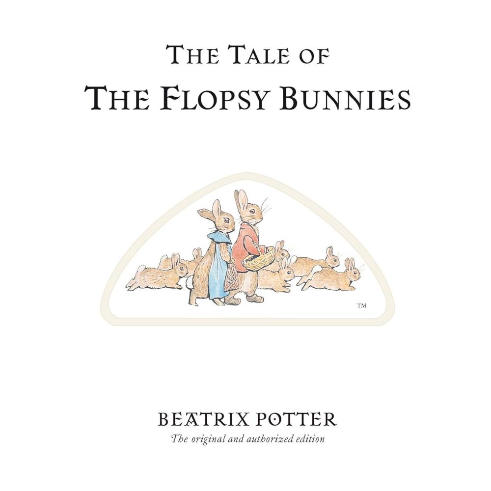 image:imageThe Tale of the Flopsy Bunnies Peter Rabbit