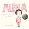 Alma and How She Got Her Name: (A Heartwarming Story About Family History and the Meaning of Names – For Kids Ages 3-8)