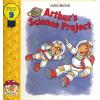 Arthur’s Science Project (Arthur’s Family Values Series, Volume 9)