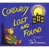 Corduroy Lost and Found