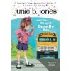 Junie B. Jones and the Stupid Smelly Bus (Junie B. Jones, No. 1)