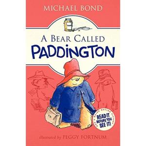 A Bear Called Paddington: A Bear Called Paddington