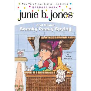 Junie B. Jones and Some Sneaky Peeky Spying (Junie B. Jones, No. 4)