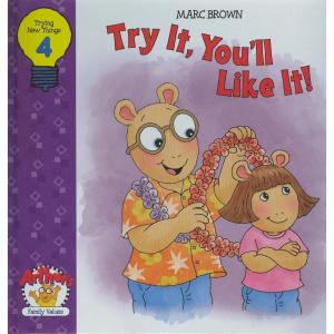 Try It, You’ll Like It!