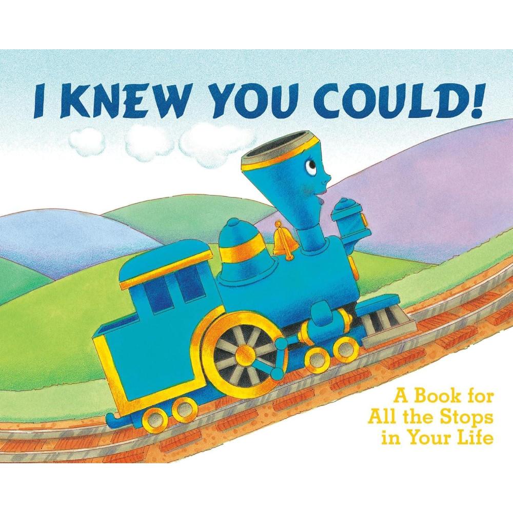 image:imageI Knew You Could A Book for All the Stops in Your Life By CRAIG DORFMAN Illustrated by CRISTINA ONG