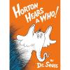 Horton Hears a Who! (Classic Seuss)