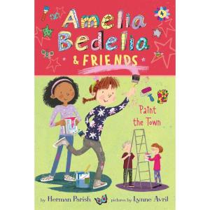 Amelia Bedelia & Friends #4: Amelia Bedelia & Friends Paint the Town: A Funny Chapter Book About Friendship and Upcycling for Kids (Ages 6-10)