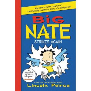 Big Nate Strikes Again