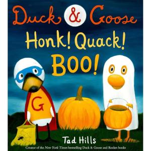 Duck & Goose, Honk! Quack! Boo!: A Picture Book for Kids and Toddlers