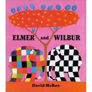Elmer and Wilbur